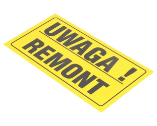 Tablica ostrzegawcza plastikowa żółta UWAGA REMONT 12x22 cm