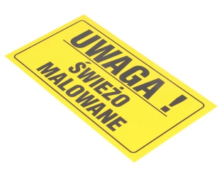 Tablica ostrzegawcza plastikowa żółta UWAGA! ŚWIEŻO MALOWANE 12x22 cm